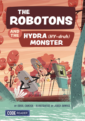 The Robotons and the Hydra Monster