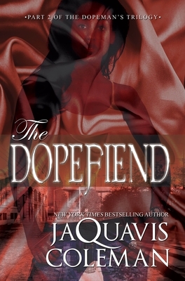 The Dopefiend: