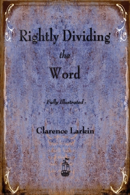 Rightly Dividing the Word