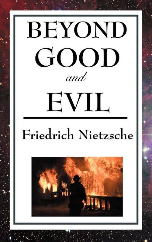 Beyond Good and Evil