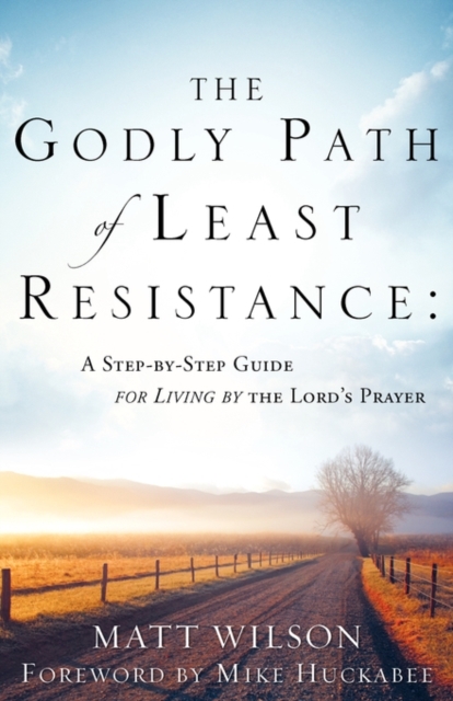 The Godly Path of Least Resistance