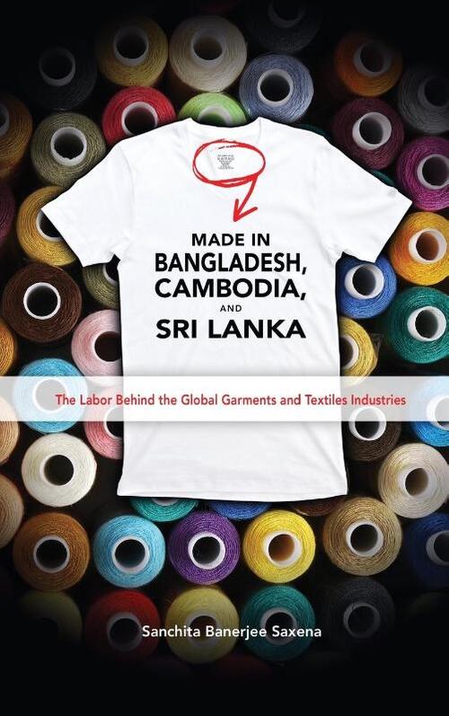 Made in Bangladesh, Cambodia, and Sri Lanka