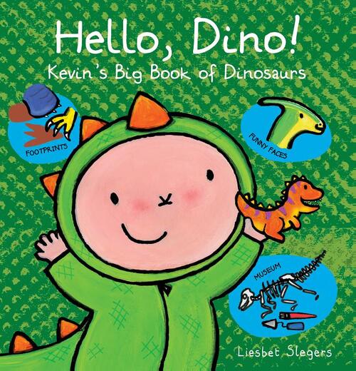 Hello, Dino! Kevin's Big Book of Dinosaurs