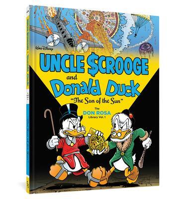 Rosa, D: Walt Disney Uncle Scrooge and Donald Duck: The Son
