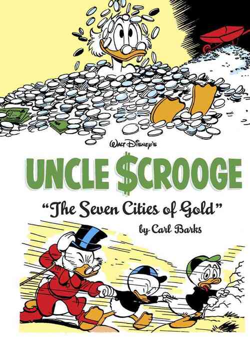 Barks, C: Walt Disney's Uncle Scrooge the Seven Cities of Go
