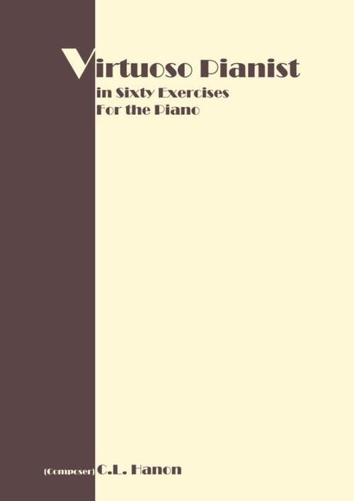 Virtuoso Pianist in 60 Exercises