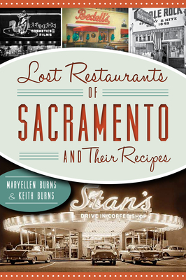 Lost Restaurants of Sacramento and Their Recipes