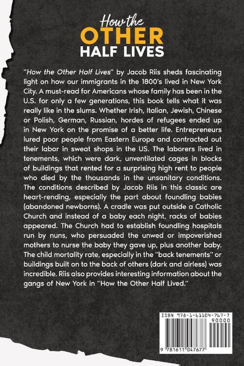 How the Other Half Lives