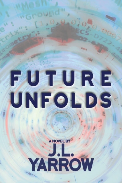 Future Unfolds