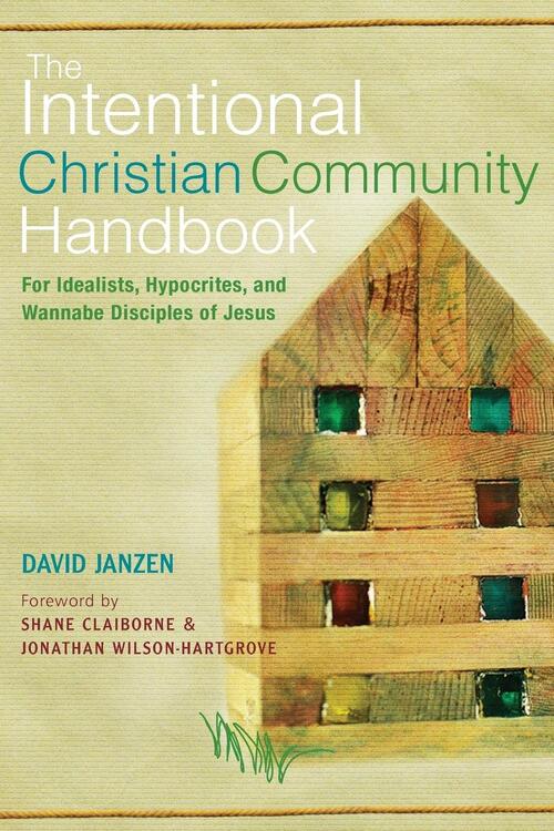 The Intentional Christian Community Handbook