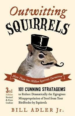 Outwitting Squirrels 3/E