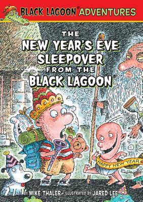 New Year's Eve Sleepover from the Black Lagoon