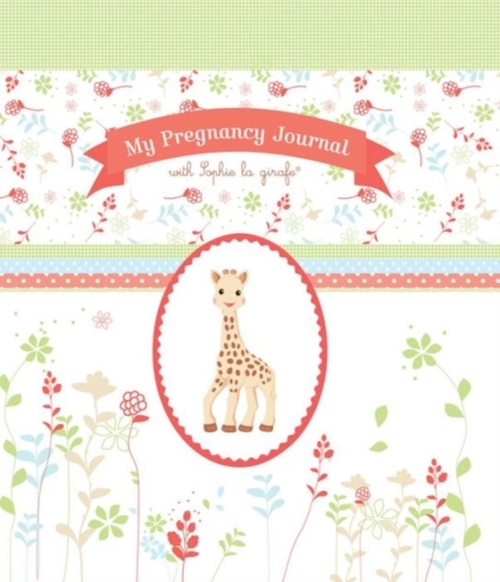 My Pregnancy Journal with Sophie la girafe®
