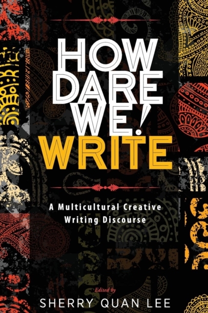 How Dare We! Write