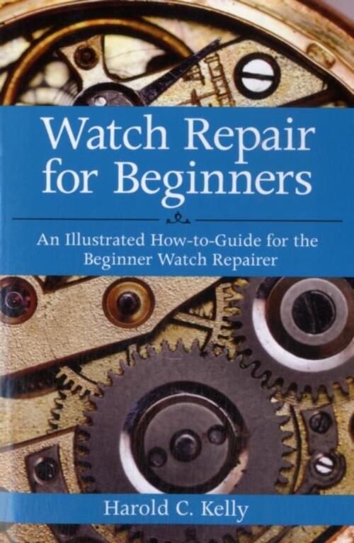 Watch Repair for Beginners