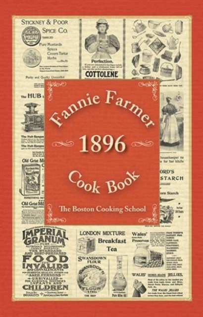 Fannie Farmer 1896 Cook Book