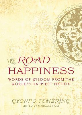 The Road to Happiness: Words of Wisdom from the World's Happiest Nation
