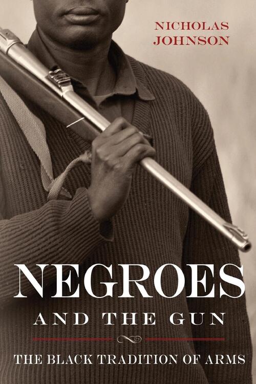 Negroes and the Gun