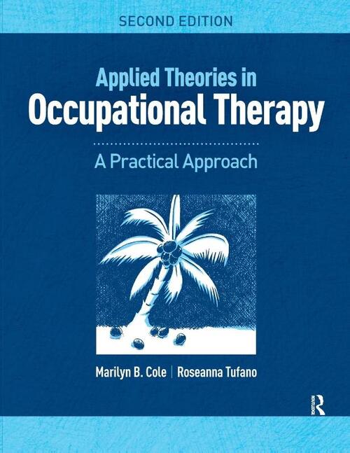 Applied Theories in Occupational Therapy