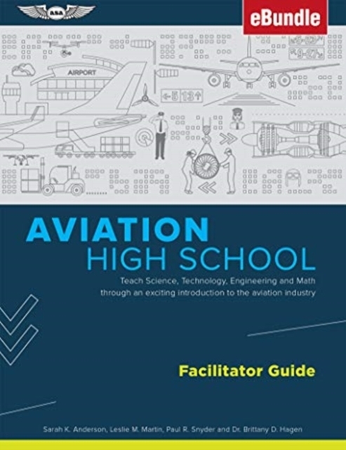 Aviation High School Facilitator Guide