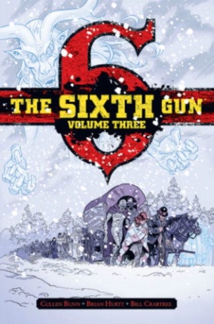 The Sixth Gun Deluxe Edition Volume 3