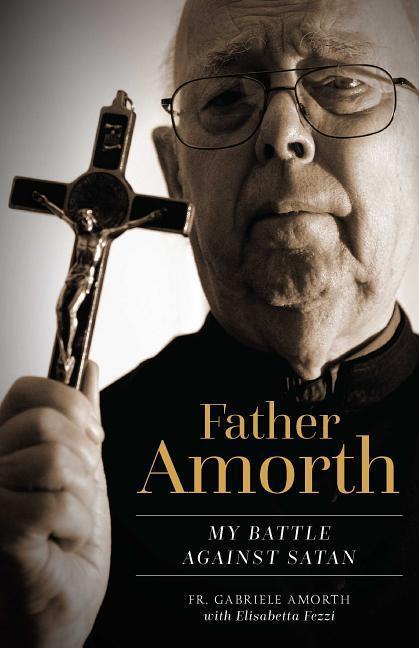 Amorth, F: FATHER AMORTH