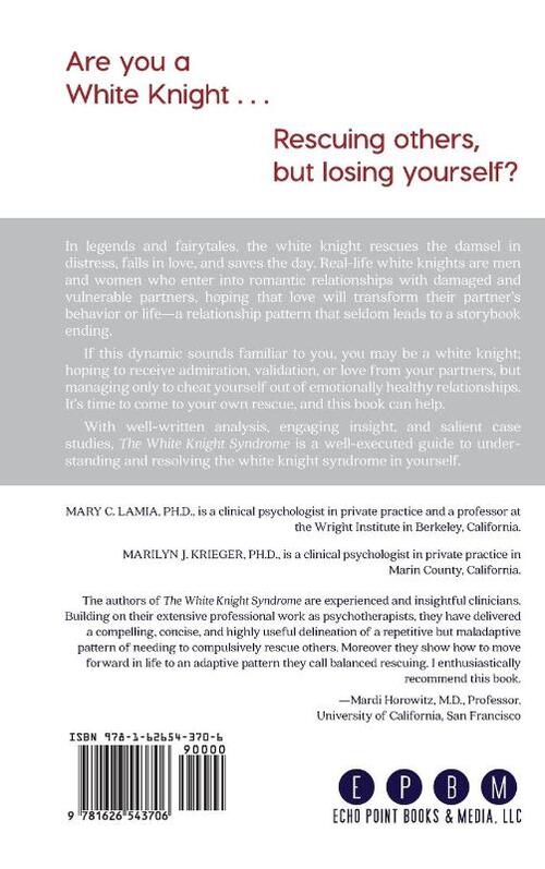 The White Knight Syndrome