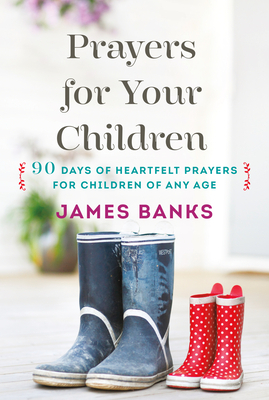Prayers For Your Children