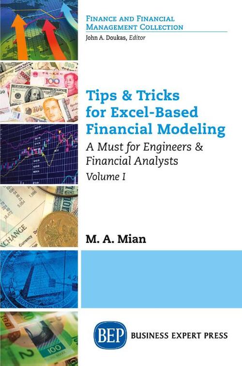 Tips & Tricks for Excel-Based Financial Modeling, Volume I
