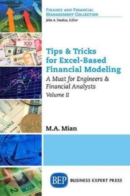 Tips & Tricks for Excel-Based Financial Modeling, Volume II