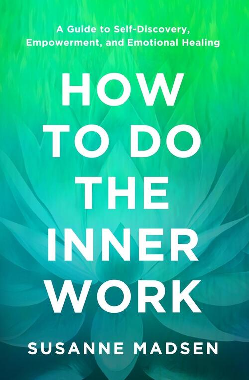 How to Do the Inner Work
