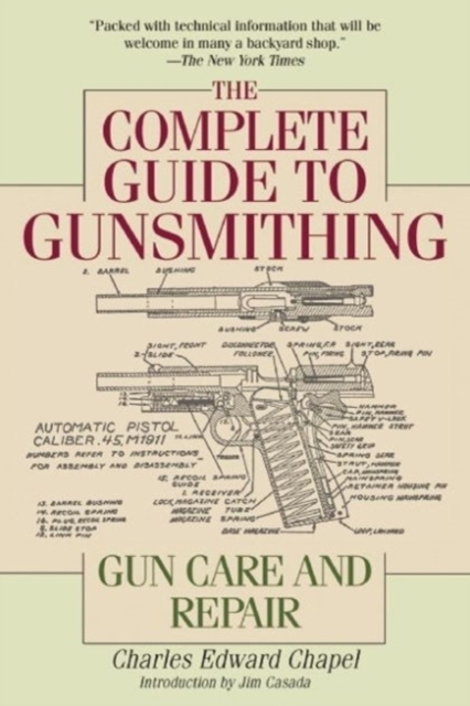 The Complete Guide to Gunsmithing