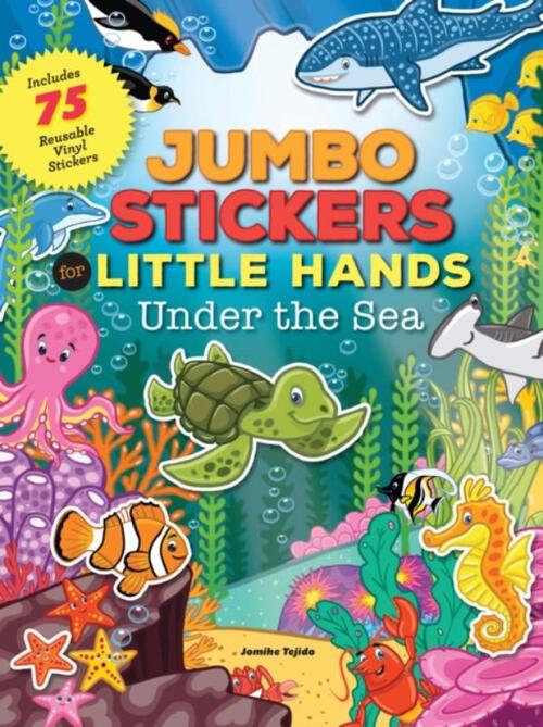 Jumbo Stickers for Little Hands: Under the Sea