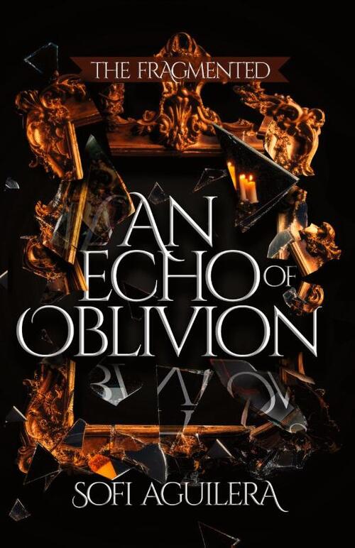 An Echo of Oblivion