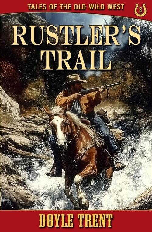 Trent, D: Rustler's Trail