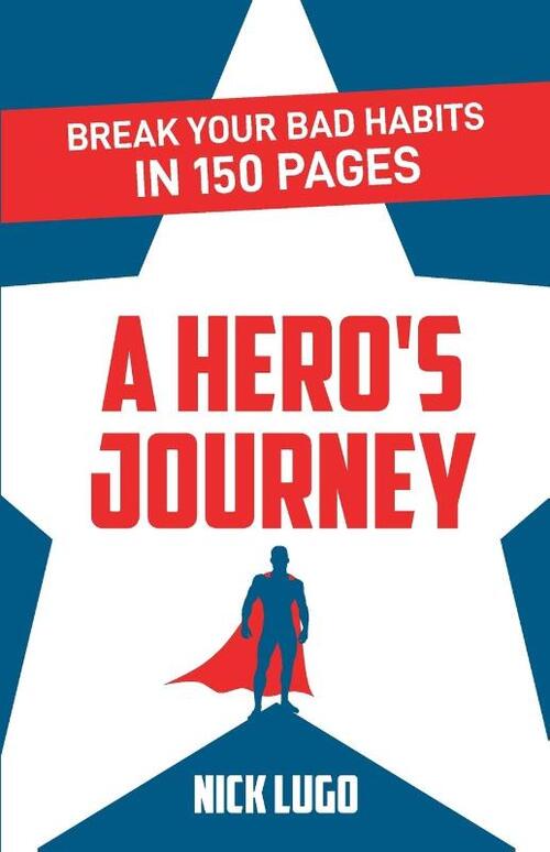 Break Your Bad Habits in 150 Pages