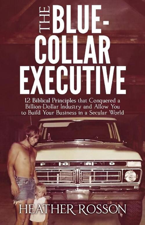 The Blue-Collar Executive