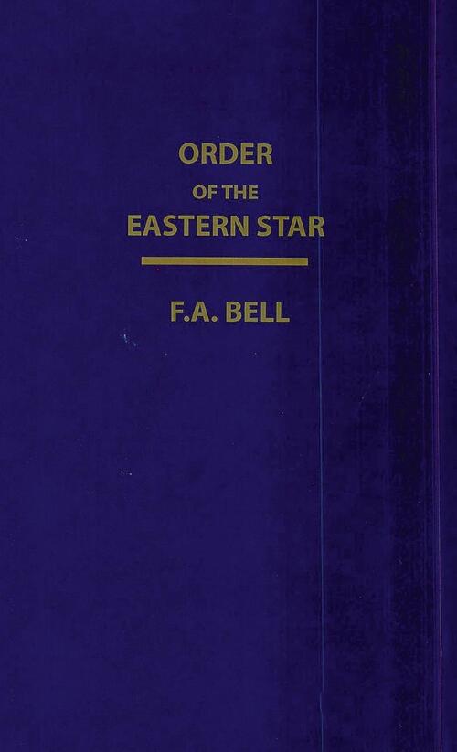 Order Of The Eastern Star (New, Revised) Hardcover