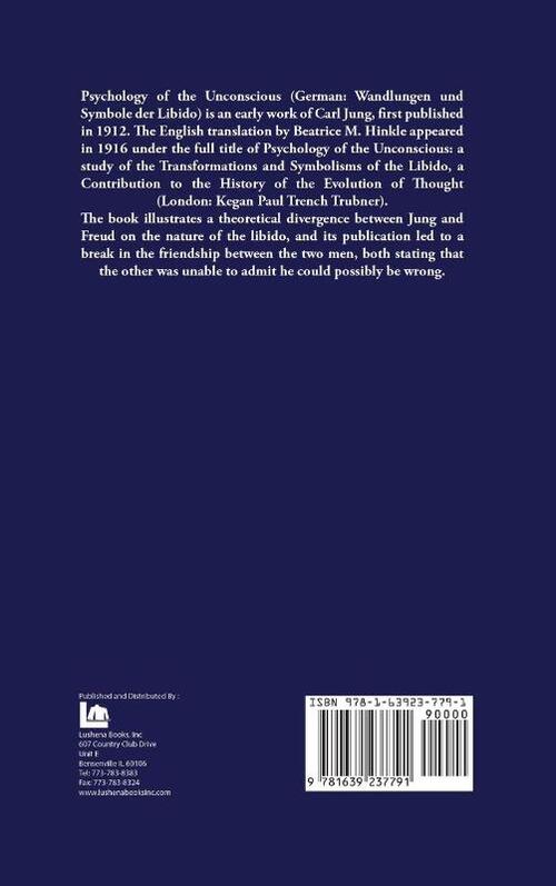 Psychology of the Unconscious A Study of the Transformations and Symbolisms of the Libido