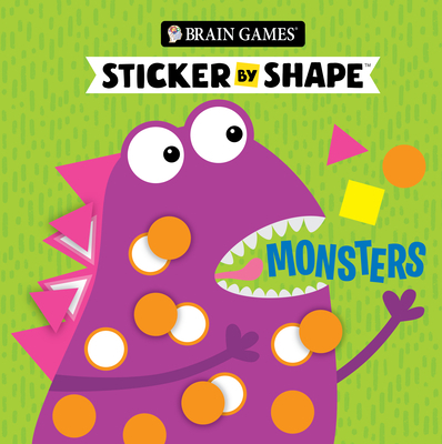 Brain Games - Sticker by Shape: Monsters (for Kids Ages 3-6)