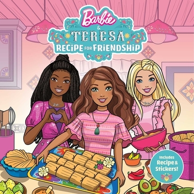 Barbie and Teresa: Recipe for Friendship