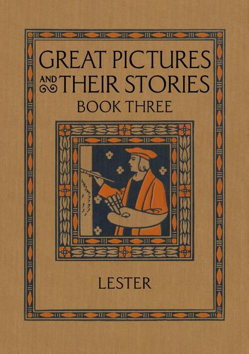 Great Pictures and Their Stories Book Three