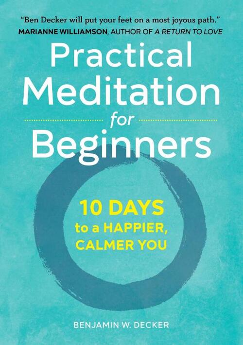 Practical Meditation for Beginners