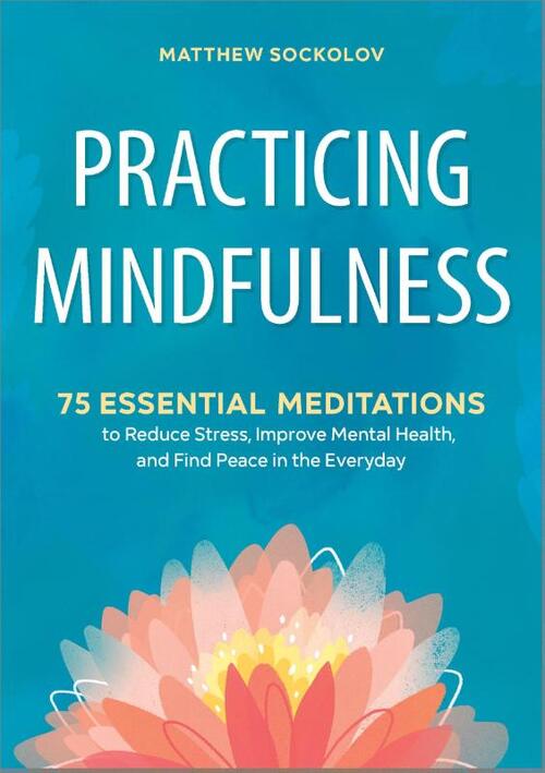 Practicing Mindfulness