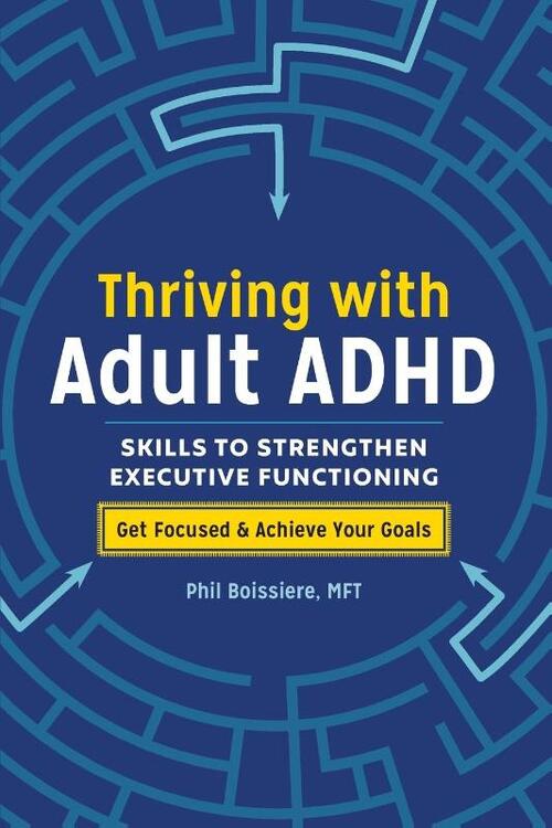Thriving W/Adult Adhd