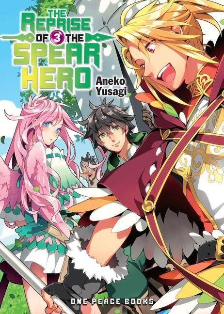 The Reprise of the Spear Hero Volume 03: The Manga Companion