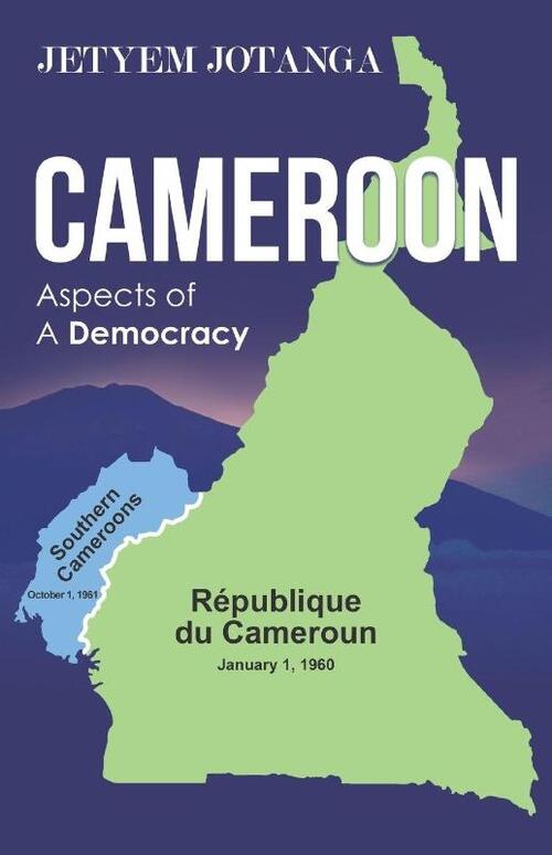 Cameroon Aspects of A Democracy