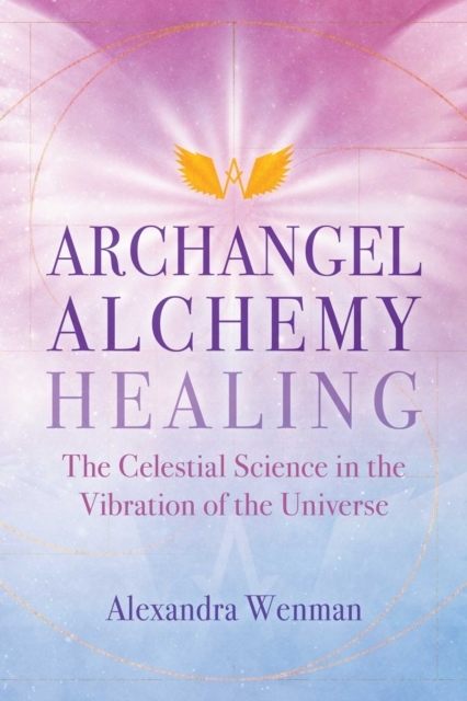 Archangel Alchemy Healing