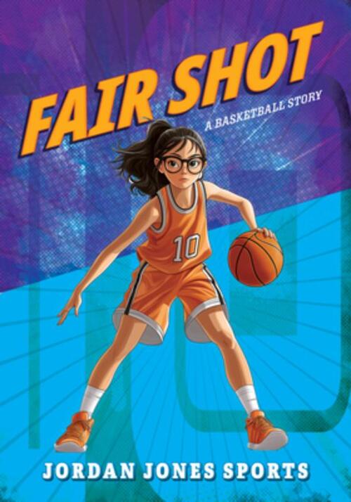 Fair Shot: A Basketball Story