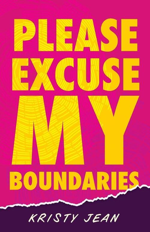 Please Excuse My Boundaries